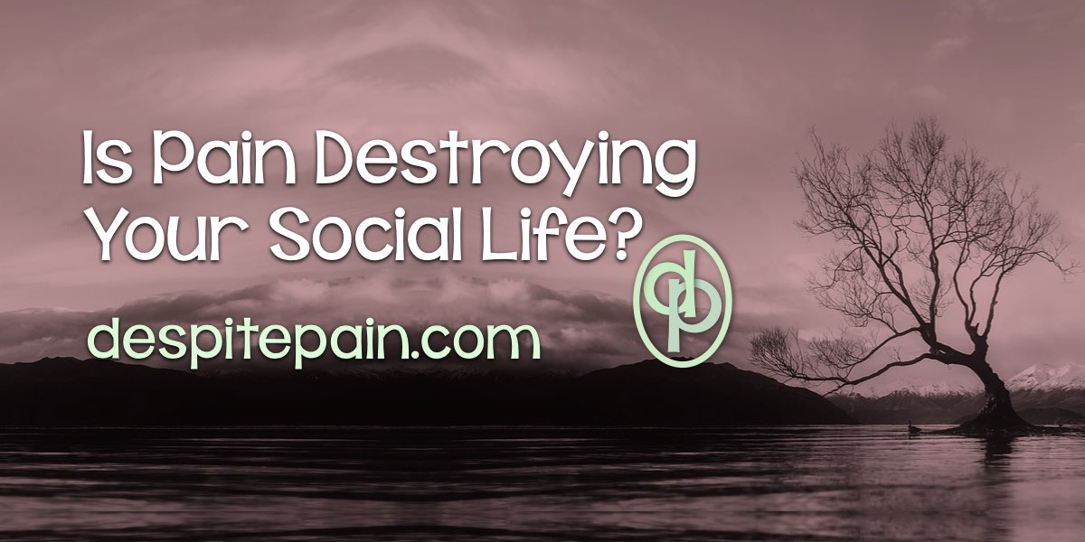 Is pain destroying your social life? Picture of isolated tree