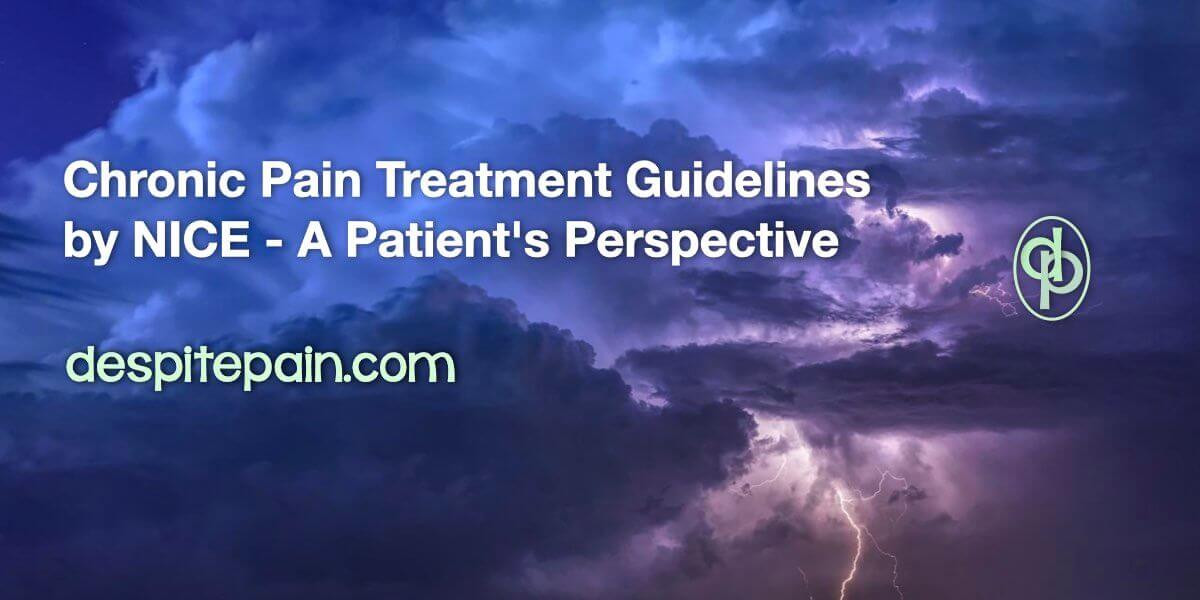 Text - Chronic Pain Treatment Guidelines by NICE - A Patient's Perspective. White text on top of a dark blue stormy sky background.