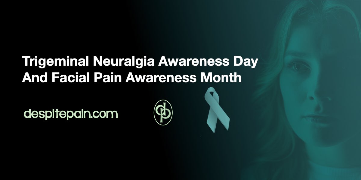 Trigeminal neuralgia awareness day and facial pain awareness month. The picture includes a woman's face, the picture is faded with a teal hue.