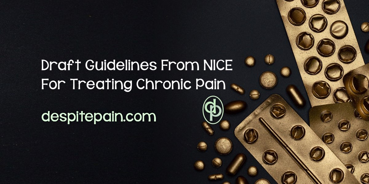 Draft Guidelines for treating chronic pain